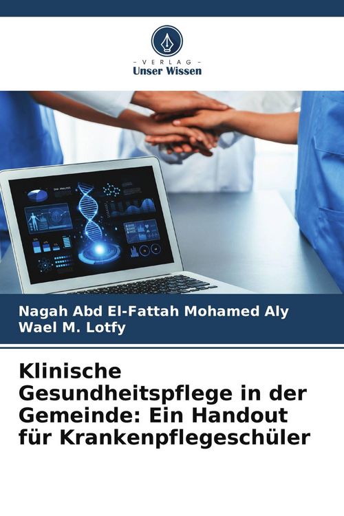 Produktbild: Klinische Gesundheitspflege in der Gemeinde: Ein Handout f&uuml;r Krankenpflegesch&uuml;ler