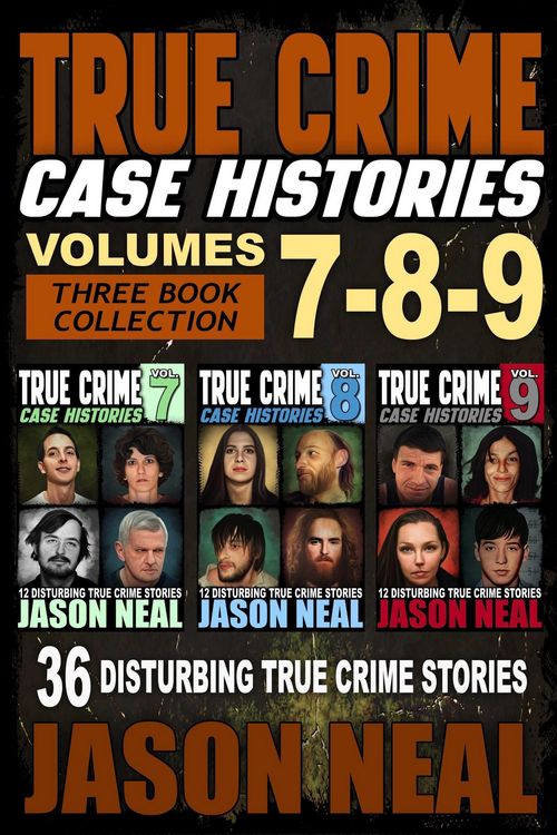 Produktbild: True Crime Case Histories - (Books 7, 8, & 9)