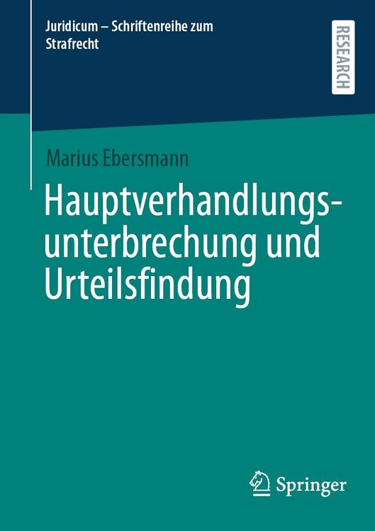 Produktbild: Hauptverhandlungsunterbrechung und Urteilsfindung