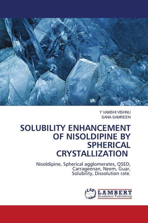 Produktbild: Solubility Enhancement Of Nisoldipine By Spherical Crystallization