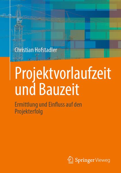 Produktbild: Projektvorlaufzeit und Bauzeit