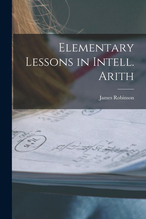 Produktbild: Elementary Lessons in Intell. Arith