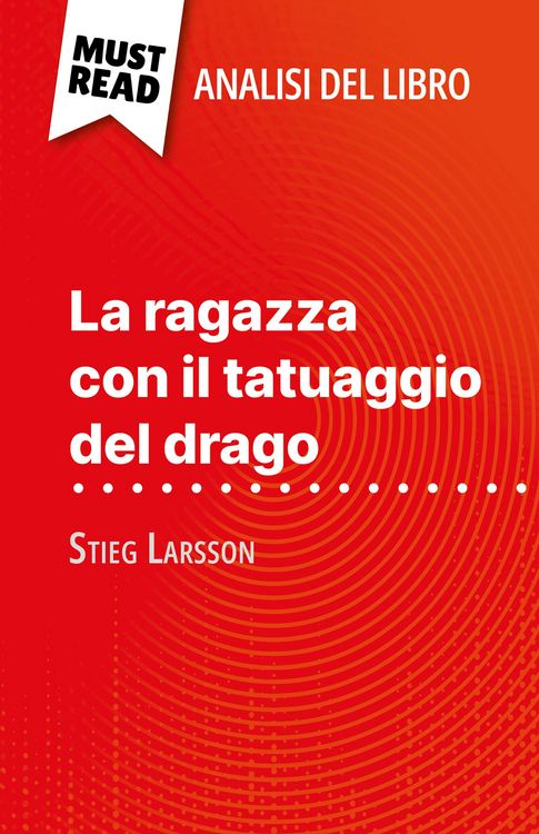 Produktbild: La ragazza con il tatuaggio del drago di Stieg Larsson (Analisi del libro)