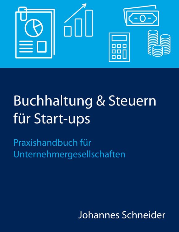 Produktbild: Buchhaltung & Steuern f&uuml;r Start-ups