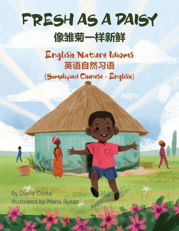 Produktbild: Fresh as a Daisy - English Nature Idioms (Simplified Chinese-English)