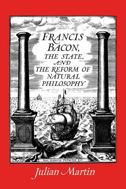Produktbild: Francis Bacon, the State and the Reform of Natural Philosophy