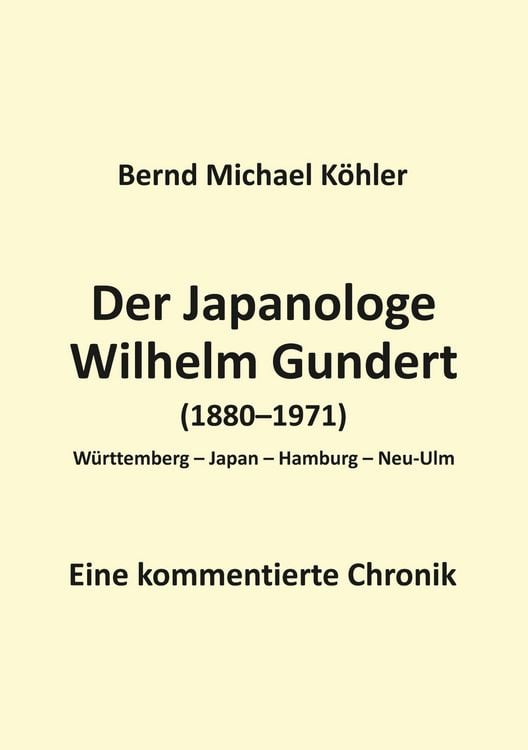 Produktbild: Der Japanologe Wilhelm Gundert