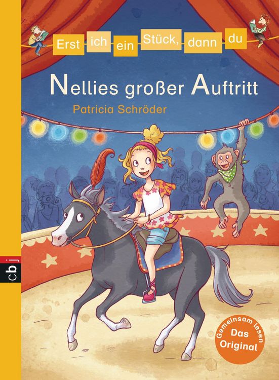 Produktbild: Erst ich ein St&uuml;ck, dann du - Nellies gro&szlig;er Auftritt