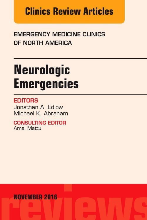 Produktbild: Neurologic Emergencies, an Issue of Emergency Medicine Clinics of North America