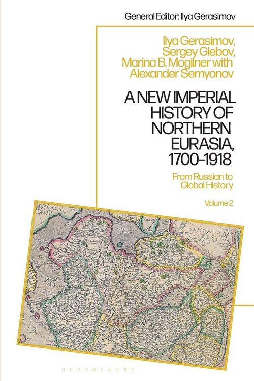 Produktbild: A New Imperial History of Northern Eurasia, 1700-1918