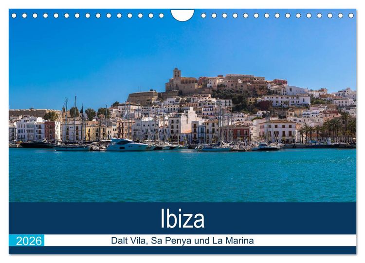 Produktbild: Ibiza Dalt Vila, Sa Penya und La Marina (Wandkalender 2026 DIN A4 quer), CALVENDO Monatskalender