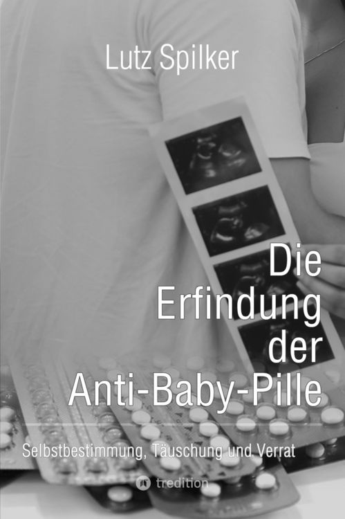 Produktbild: Die Erfindung der Anti-Baby-Pille