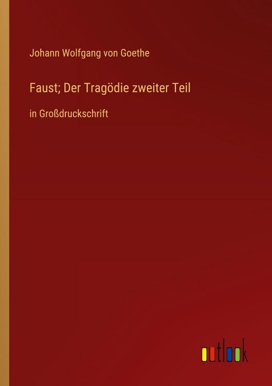 Produktbild: Faust; Der Trag&ouml;die zweiter Teil