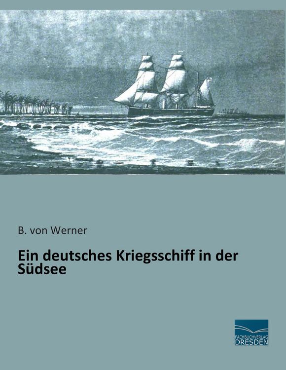 Produktbild: Ein deutsches Kriegsschiff in der S&uuml;dsee
