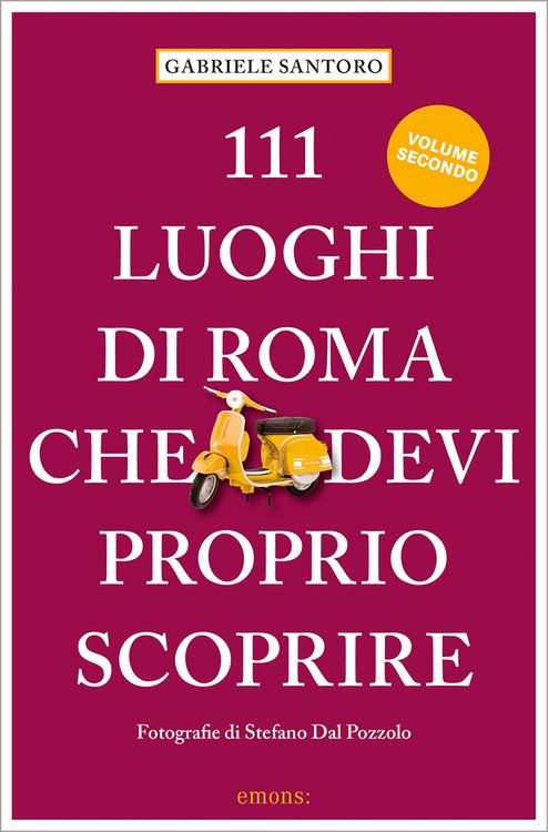 Produktbild: 111 luoghi di Roma che devi proprio scporire NE