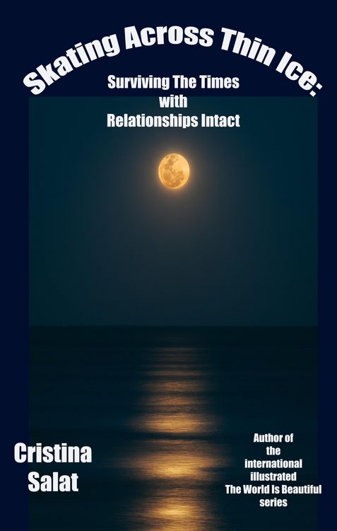 Produktbild: Skating Across Thin Ice: Surviving The Times With Relationships Intact