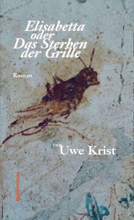 Produktbild: Elisabetta oder Das Sterben der Grille