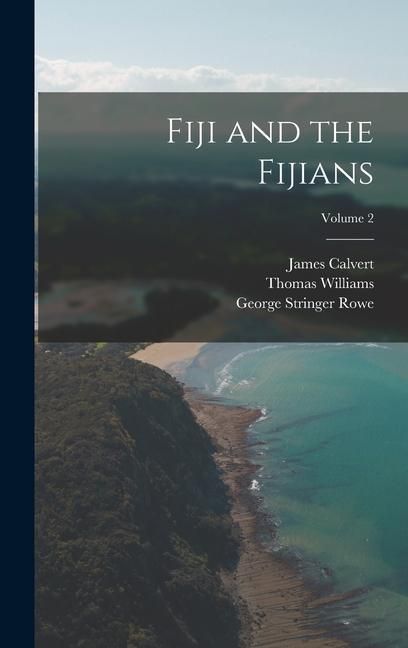 Produktbild: Fiji and the Fijians; Volume 2