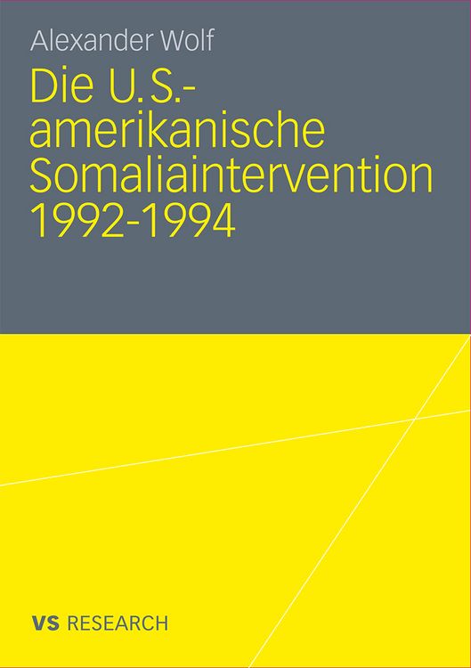 Produktbild: Die U.S.-amerikanische Somaliaintervention 1992-1994