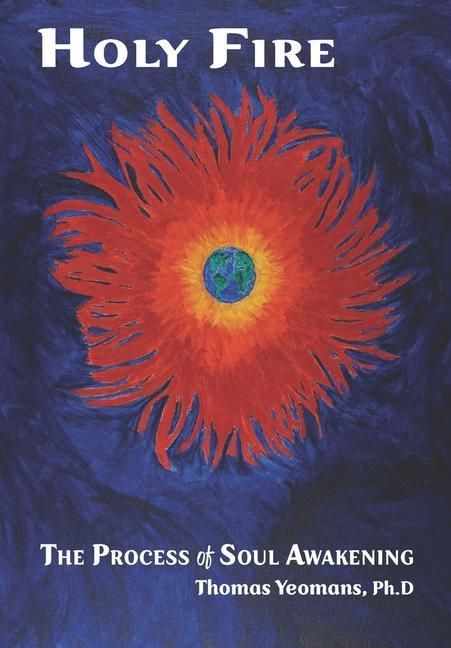 Produktbild: Holy Fire: The Process of Soul Awakening