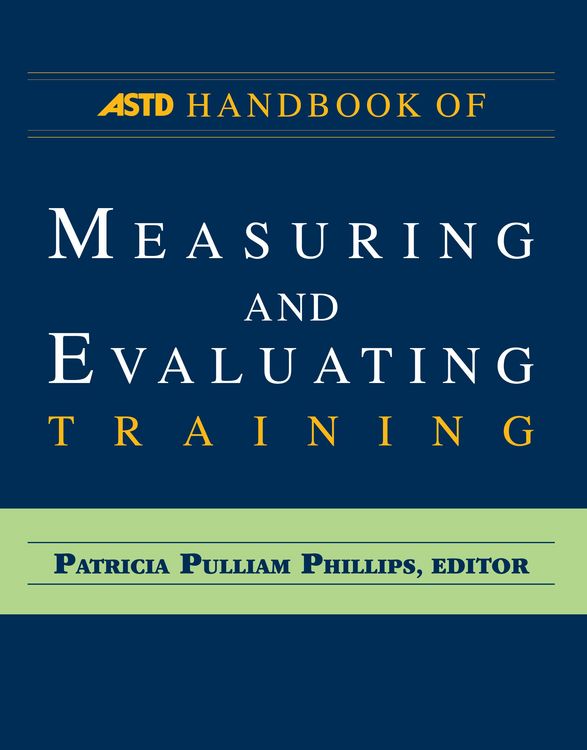 Produktbild: The ASTD Handbook of Measuring and Evaluating Training