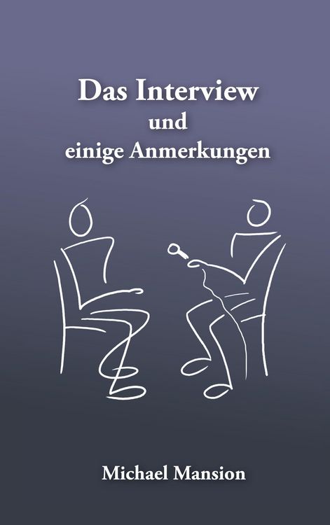 Produktbild: Das Interview und einige Anmerkungen