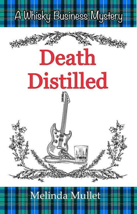 Produktbild: Death Distilled (Whisky Business Mystery, #2)