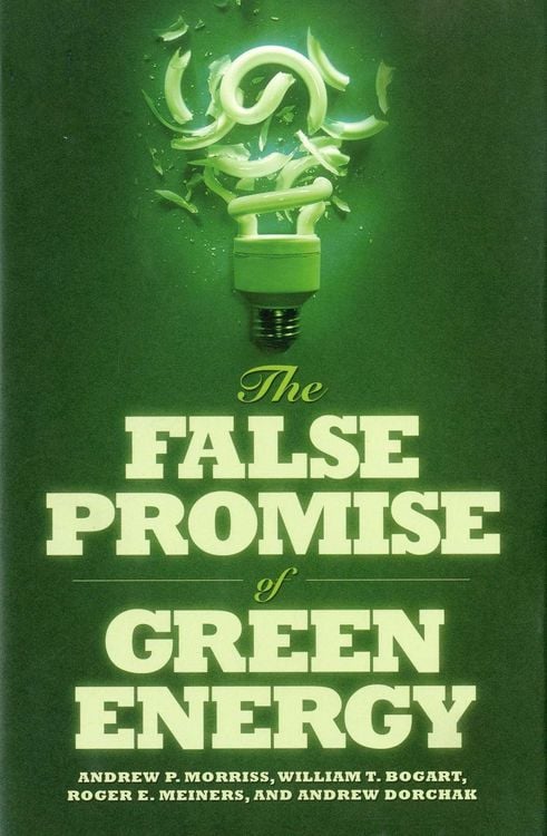 Produktbild: The False Promise of Green Energy