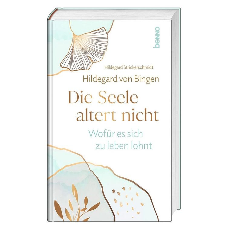 Produktbild: Hildegard von Bingen. Die Seele altert nicht