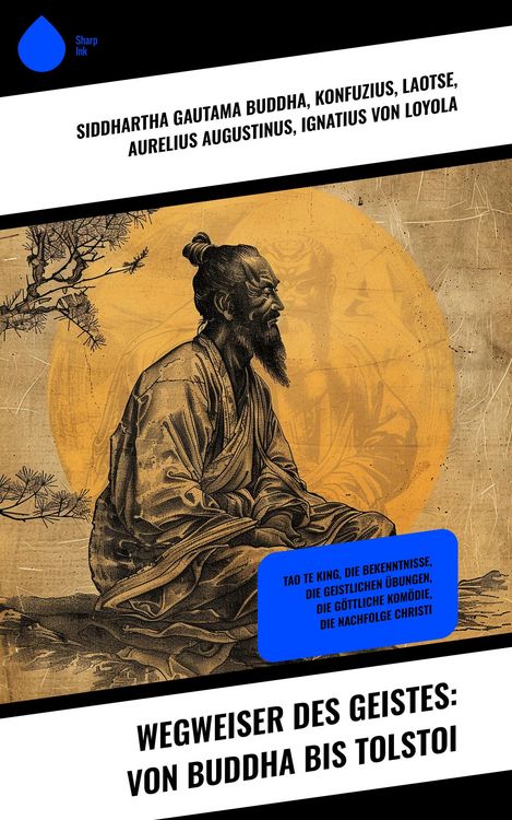 Produktbild: Wegweiser des Geistes: Von Buddha bis Tolstoi