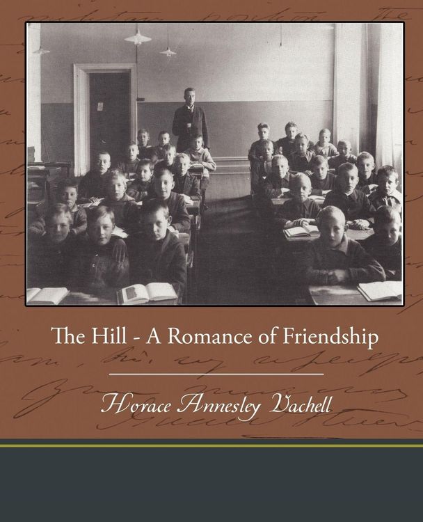 Produktbild: The Hill - A Romance of Friendship