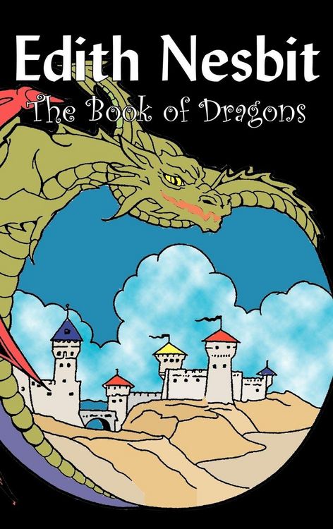 Produktbild: The Book of Dragons by Edith Nesbit, Fiction, Fantasy & Magic