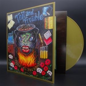 Produktbild: Toil And Trouble (Gold Vinyl)