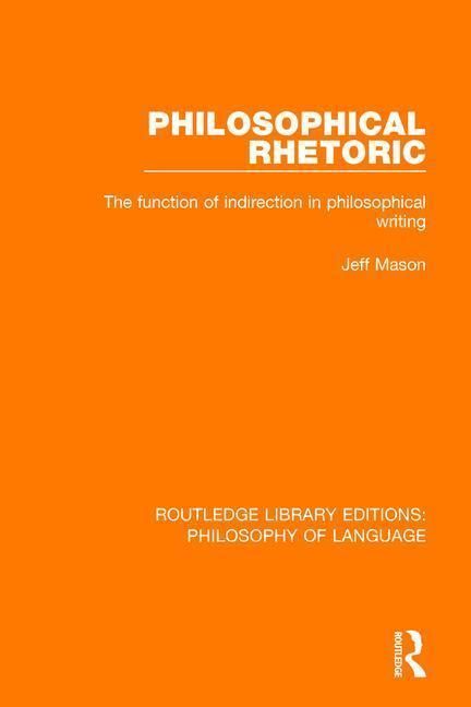 Produktbild: Mason, J: Philosophical Rhetoric