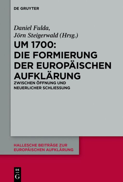 Bild vom Artikel Um 1700: Die Formierung der europäischen Aufklärung vom Autor Daniel Fulda