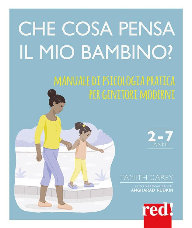 Produktbild: Che cosa pensa il mio bambino? Manuale di psicologia pratica per genitori moderni