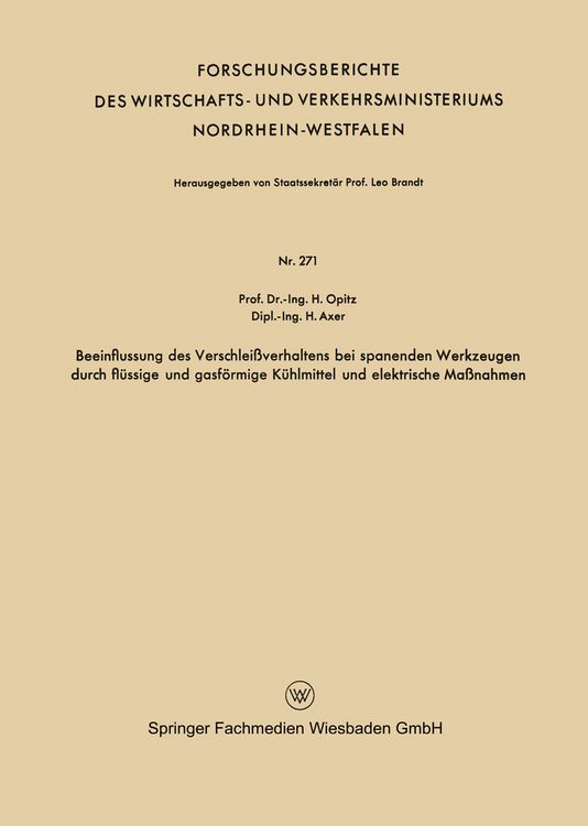 Produktbild: Beeinflussung des Verschlei&szlig;verhaltens bei spanenden Werkzeugen durch fl&uuml;ssige und gasf&ouml;rmige K&uuml;hlmittel und elektrische Ma&szlig;nahmen