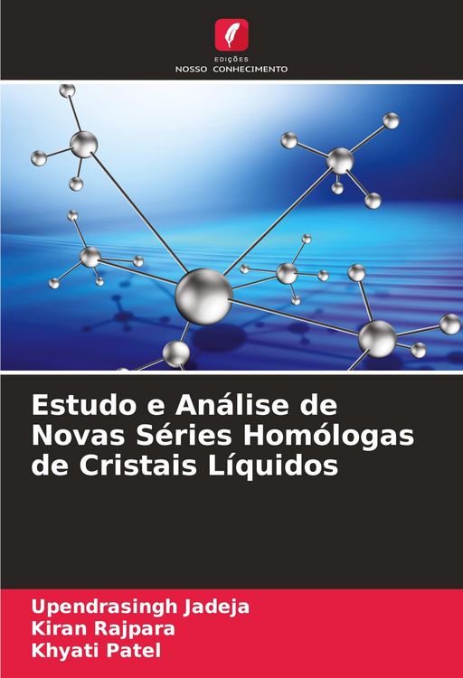 Produktbild: Estudo e An&aacute;lise de Novas S&eacute;ries Hom&oacute;logas de Cristais L&iacute;quidos