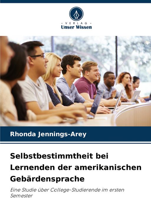 Produktbild: Selbstbestimmtheit bei Lernenden der amerikanischen Geb&auml;rdensprache