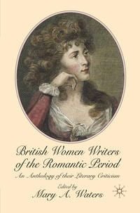 Produktbild: British Women Writers of the Romantic Period