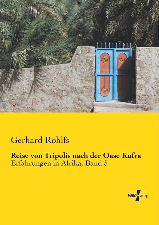Produktbild: Reise von Tripolis nach der Oase Kufra