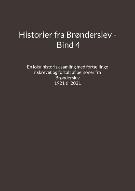 Produktbild: Historier fra Br&oslash;nderslev - Bind 4