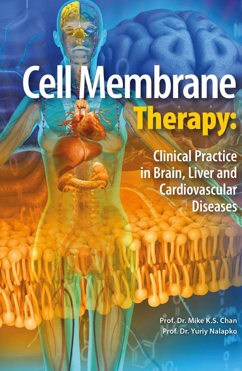 Produktbild: Cell Membrane Therapy: Clinical Practice in Brain, Liver and Cardiovascular Diseases