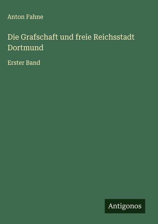 Produktbild: Die Grafschaft und freie Reichsstadt Dortmund