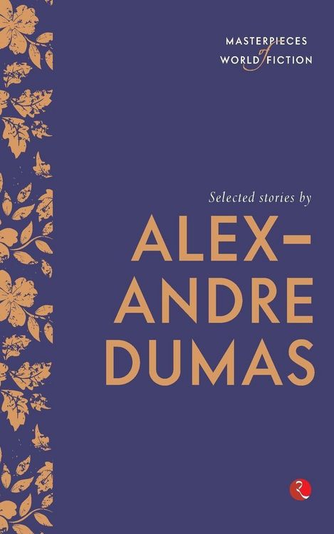 Produktbild: Selected Stories by Alexandre Dumas (Masterpieces of World Fiction)