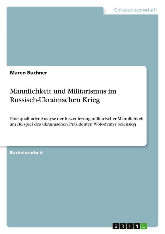 Produktbild: M&auml;nnlichkeit und Militarismus im Russisch-Ukrainischen Krieg