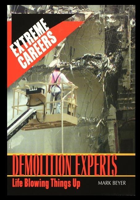 Produktbild: Demolition Experts: Life Blowing Things Up