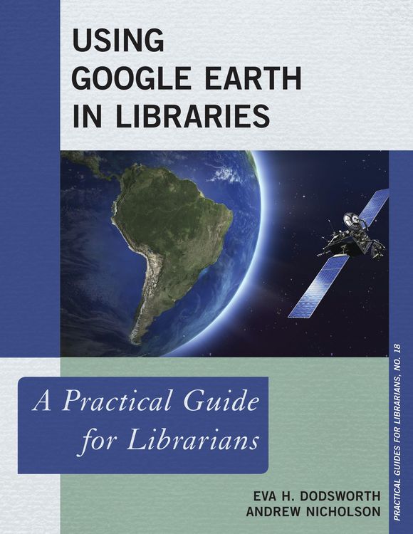 Produktbild: Using Google Earth in Libraries