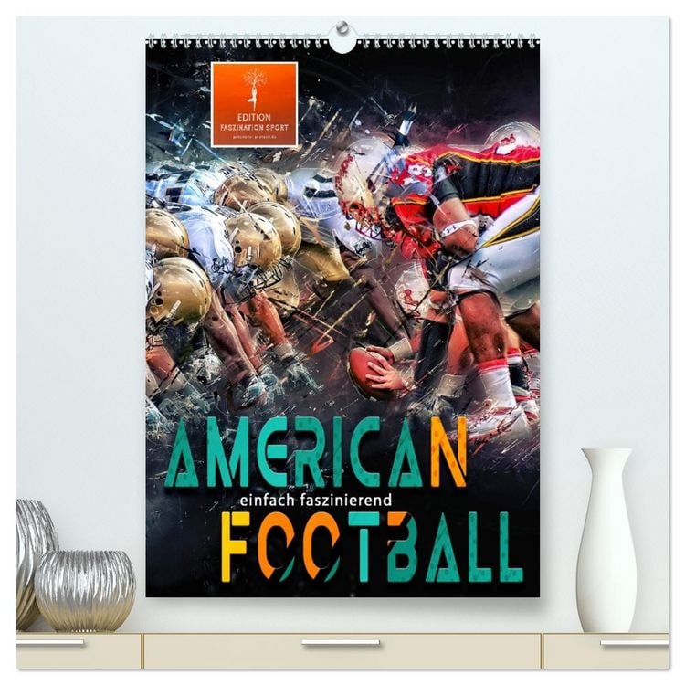 Produktbild: American Football - einfach faszinierend (hochwertiger Premium Wandkalender 2026 DIN A2 hoch), Kunstdruck in Hochglanz