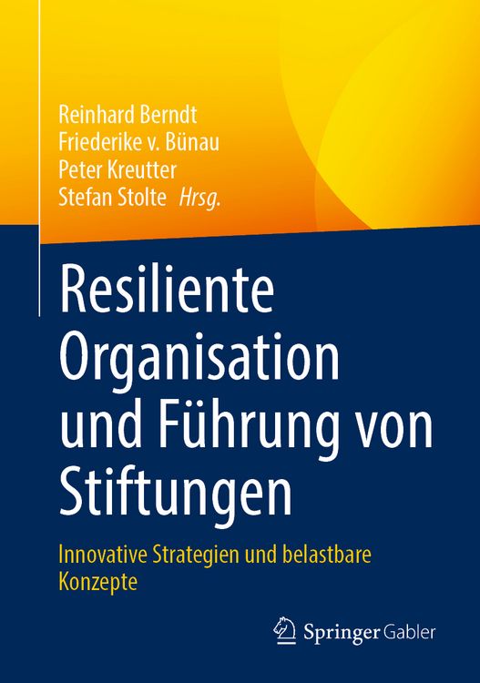 Produktbild: Resiliente Organisation und F&uuml;hrung von Stiftungen
